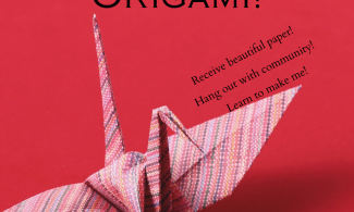 A poster with a red background featurse a origami paper crane. Text reads "Queer Crafternoon: Origami! December 27th 1:30-3 PM. Join us on Zoom!" Alongside the crane is more text reading "Receive beautiful paper! Hang out with community! Learn to make me!" In the bottom corner is the text "funded by City of Victoria" with their logo.