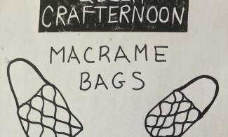A black and white handmade poster reads "Queer crafternoon: Macrame bags. Saturday May 30th 1:30 - 3 PM Oaklands Park. Funded by the City of Victoria." There are drawings of woven bags beside the text. 